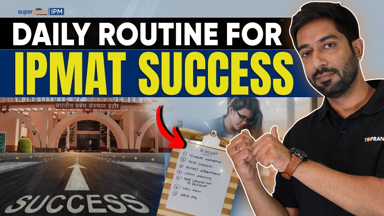 Daily Routine for IPMAT 2024 Success | IPMAT Aspirant Daily Routine📝 - SuperGrads IPM