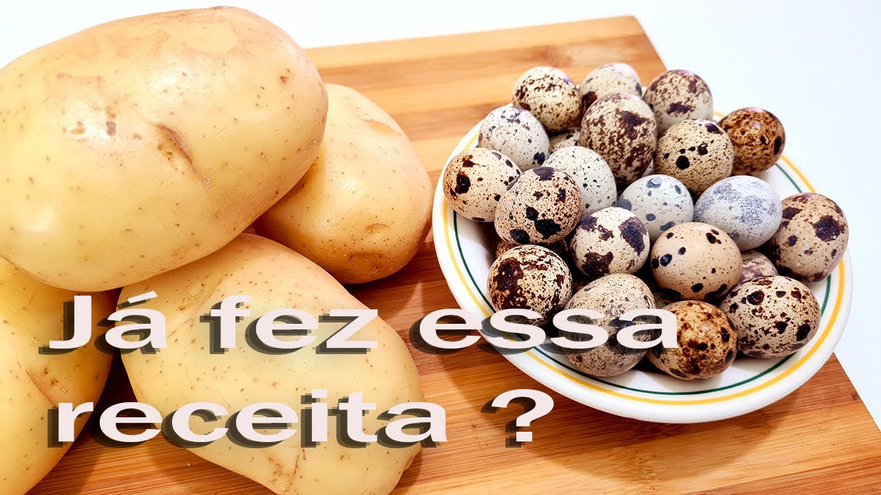 batata com ovo de codorna qual é a receita ?