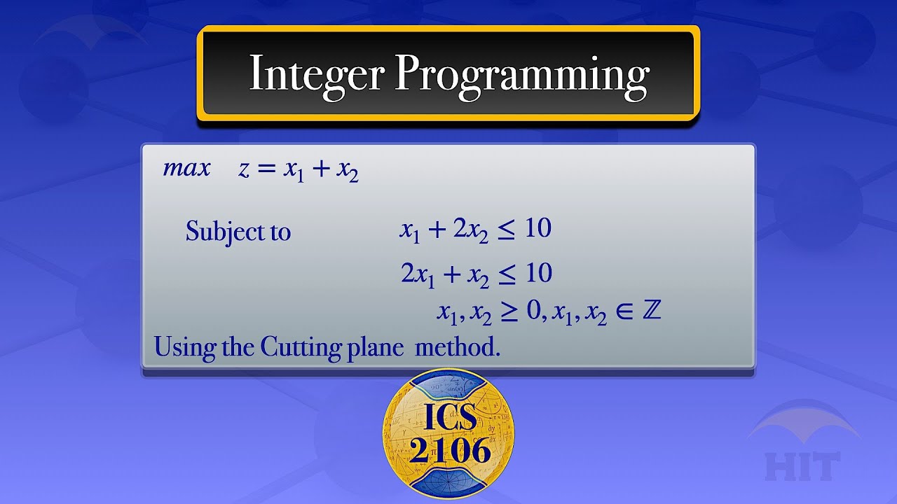 Integer Programming | Cutting Plane Method