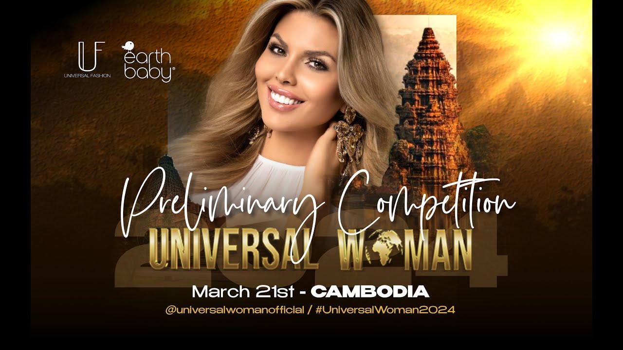 Universal Woman 2024 • Preliminary Competition