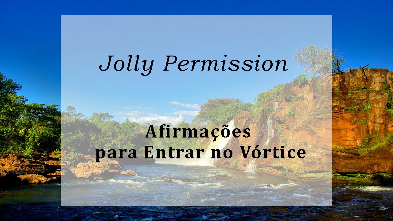 Afirmações para Entrar no Vórtice (Abraham Hicks em português)