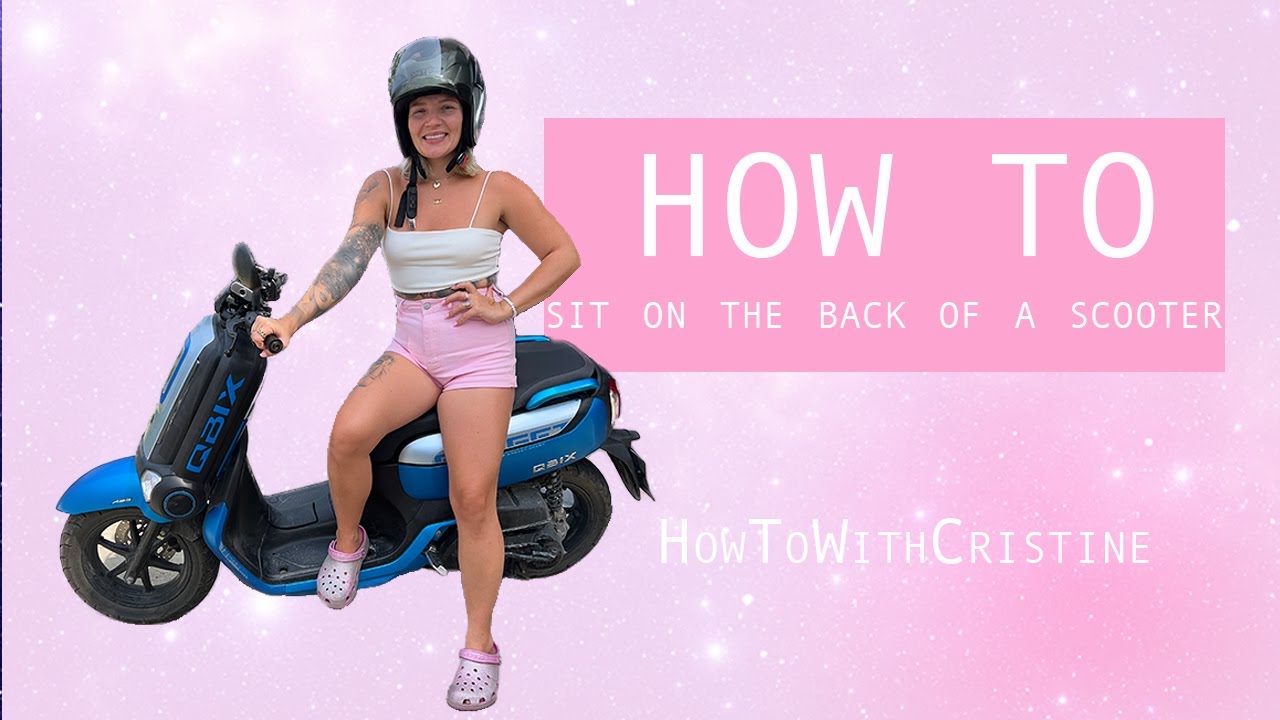 How to sit on the back of a scooter