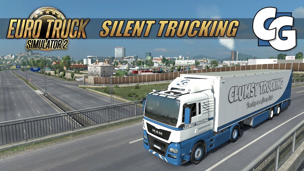 Silent Trucking - MAN TGX E6 - Clumsy Trucking Combo - Malterre (Grand Utopia) - ETS2 No Commentary