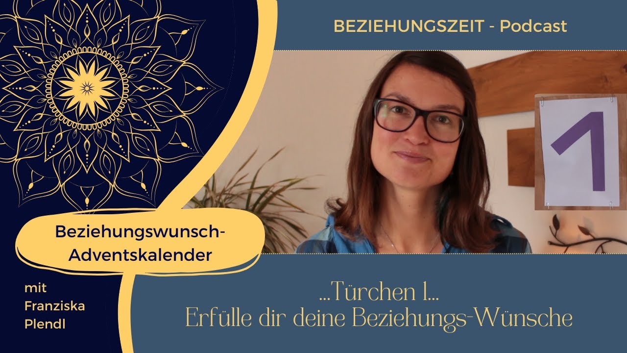 1. Beziehungswunsch-Adventskalender-T&uuml;rchen - Erf&uuml;lle dir deine Beziehungsw&uuml;nsche - Folge 13