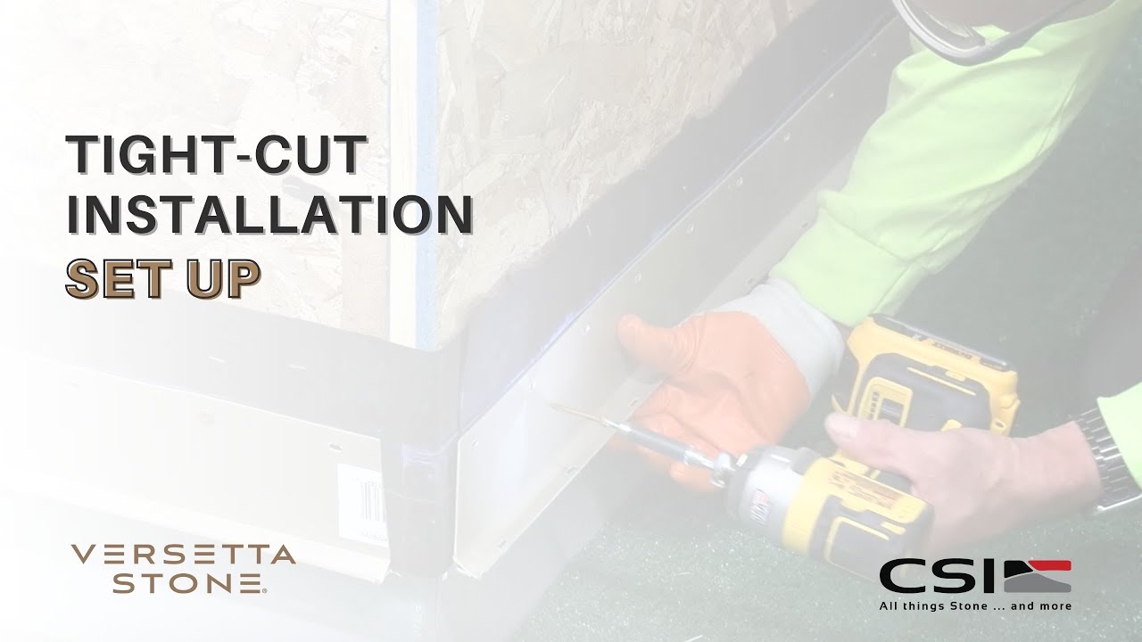 Versetta Stone&reg; Tight-Cut Installation 1: Set Up