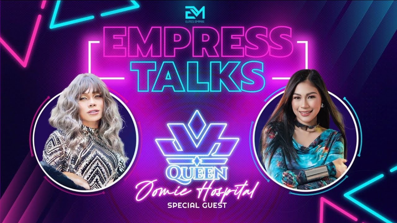 #EmpressTalks: QUEEN