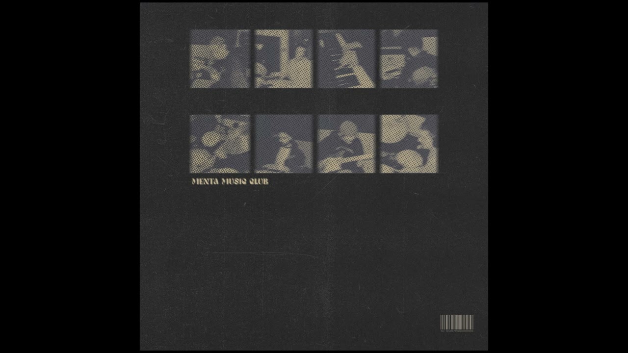 MENTA MUSIC CLUB - Menta Music Club (Full Album 2024)