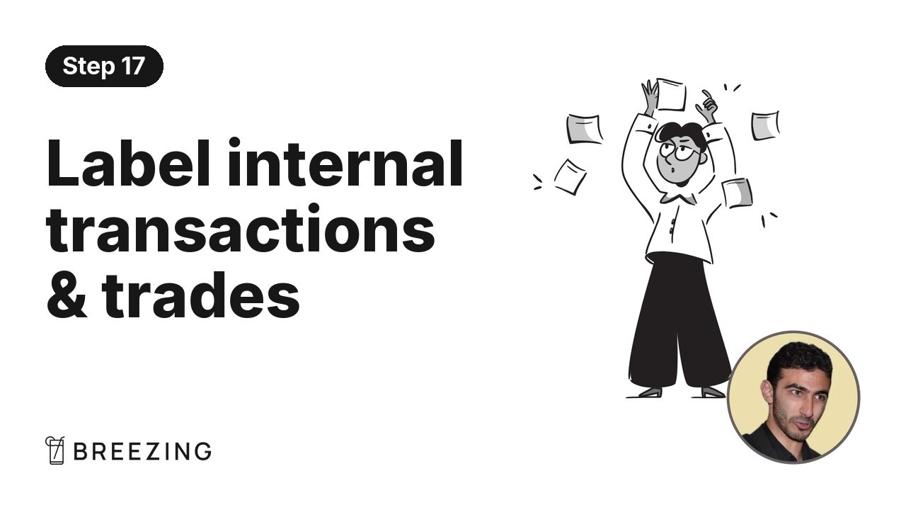 Step 17: Label Internal Transactions & Trades in Breezing &ndash; Clean Up Your Crypto Flow