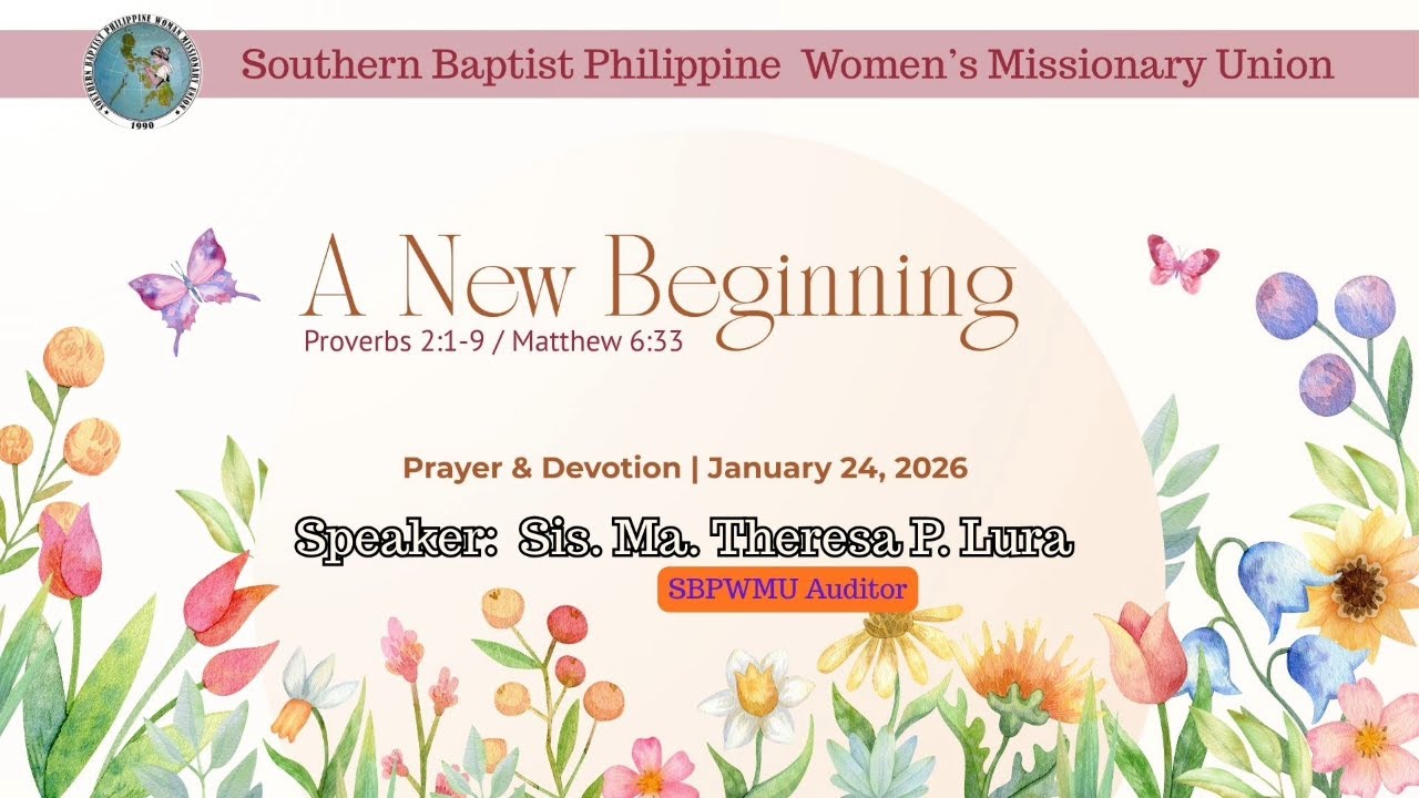 SBPWMU Prayer & Devotion | January 25, 2026 | A New Beginning