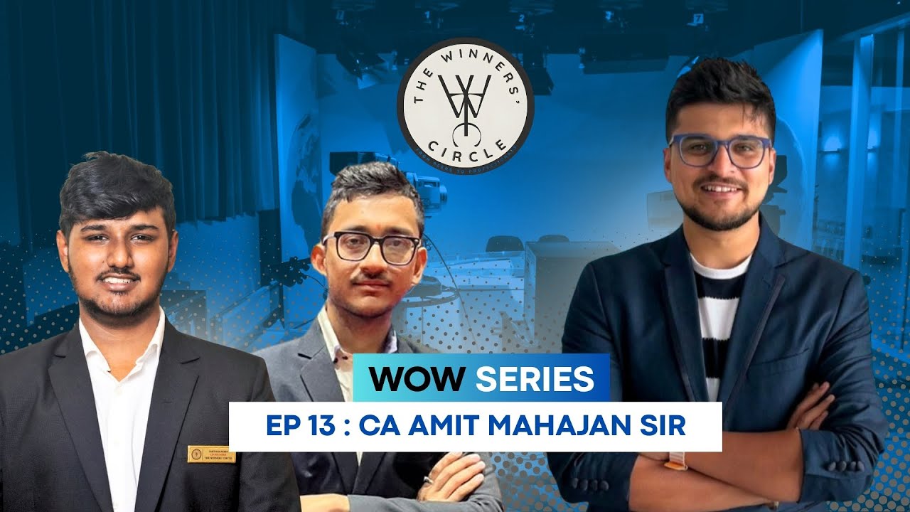 Kasa Kaay Public !! || BIG 4 TO GST FACULTY || CA Amit Mahajan || WoW Series (Words of Wisdom) Ep.13
