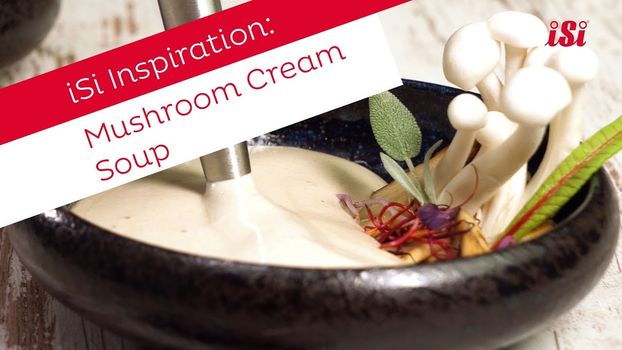 iSi Recipe: Mushroom Cream Soup