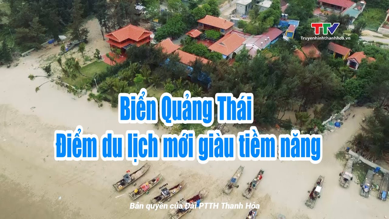 Biển Quảng Thái – Điểm du lịch mới giàu tiềm năng | NSTH
