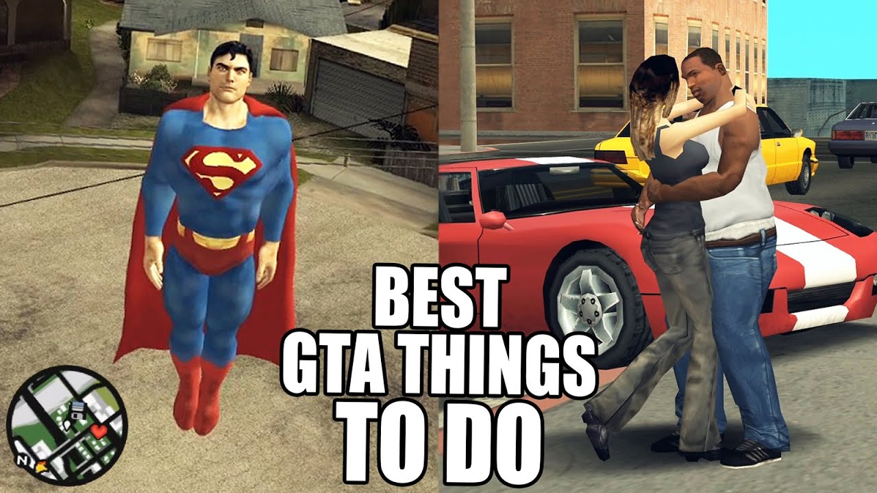 Best Things To Do in GTA San Andreas