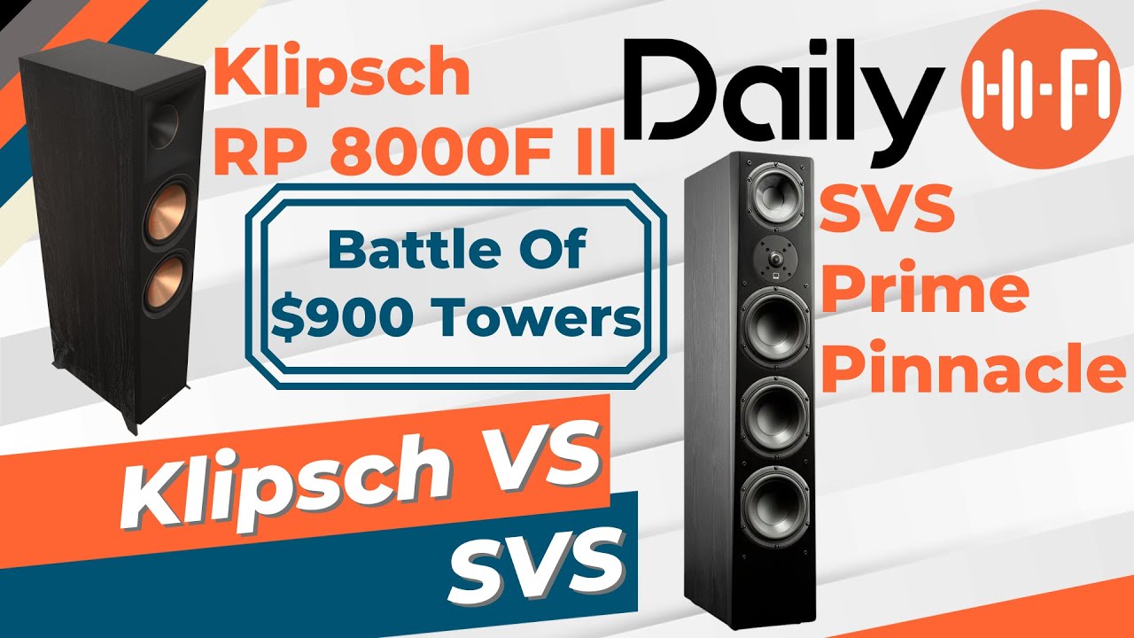 Klipsch RP 8000F II против SVS Prime Pinnacle?