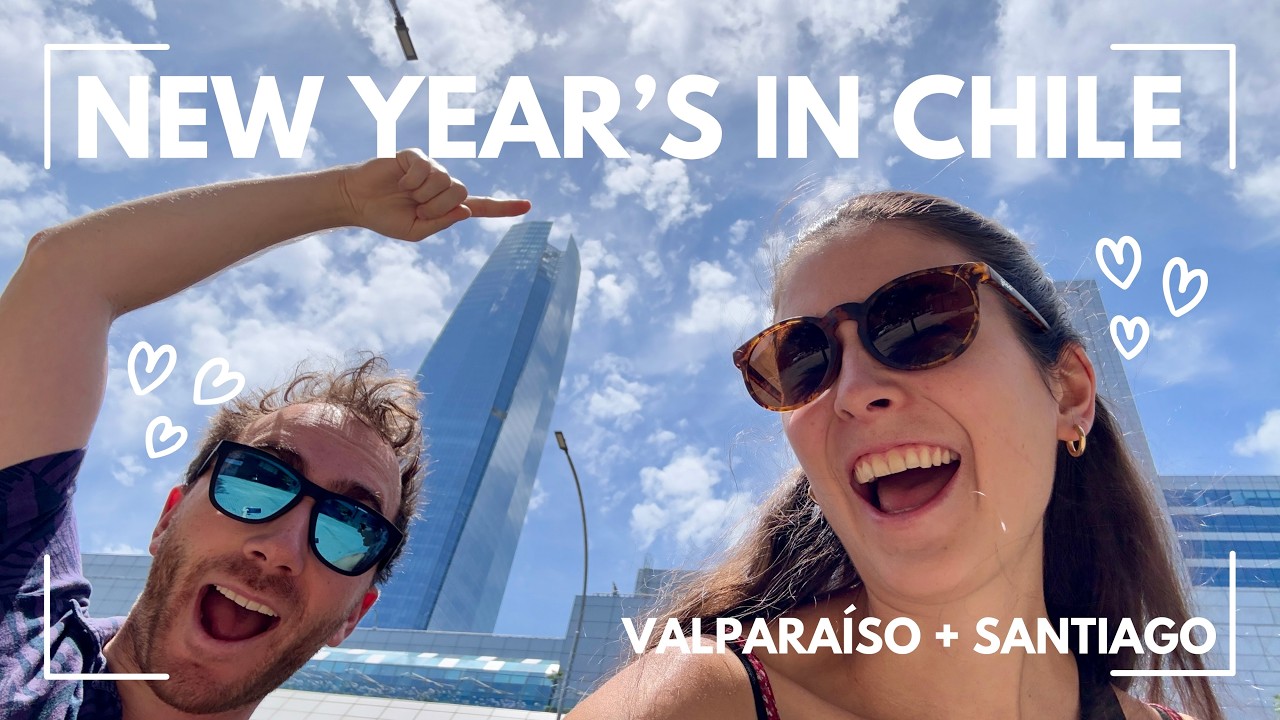 Chile's New Year's Celebration LEFT US SPEECHLESS | Valparaiso & Santiago