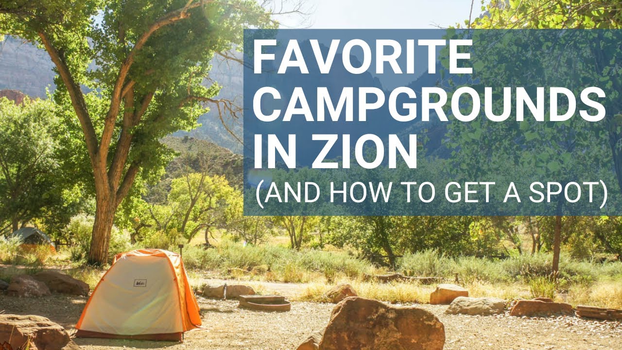 Camping in Zion National Park | Best Options and How to Get a Site
