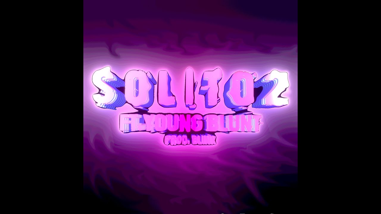 Solito 2 - Yeudi ft. Young Blunt (Prod. Blink)