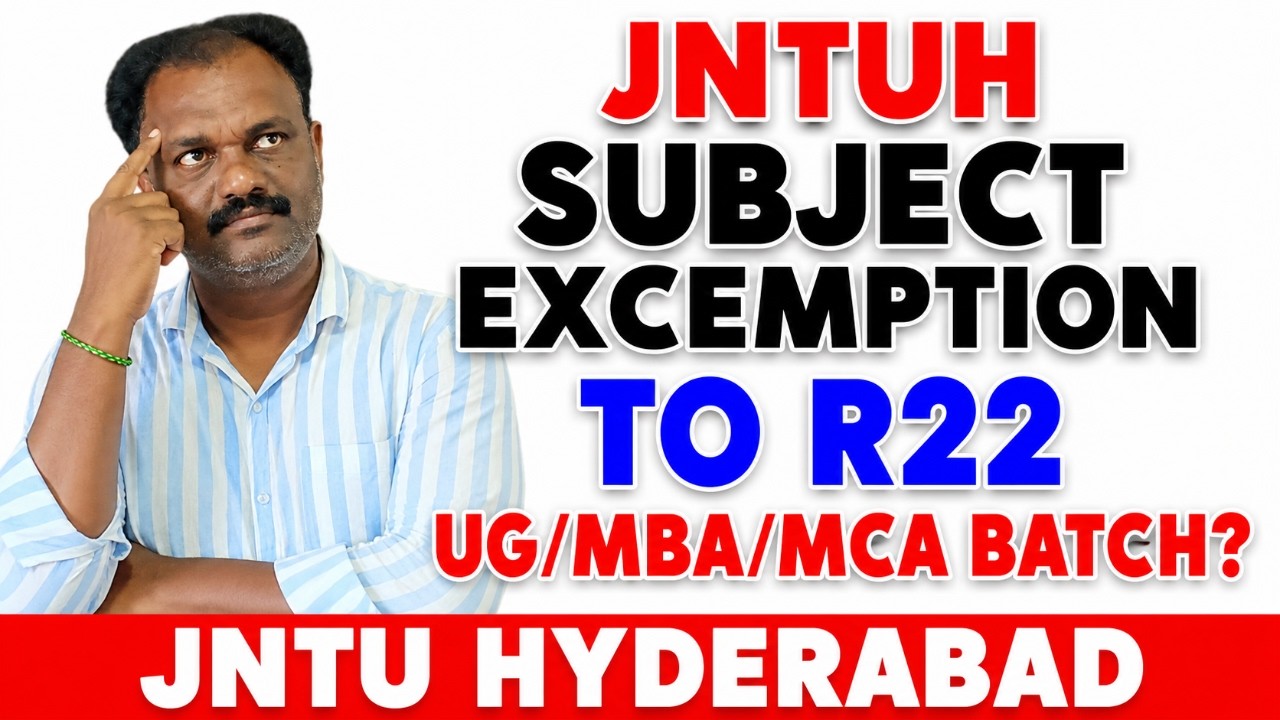 JNTUH SUBJECT EXCEMPTION TO R22 UG/MBA/MCA BATCH?