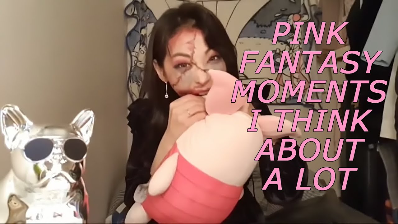 pink fantasy moments i think about a lot