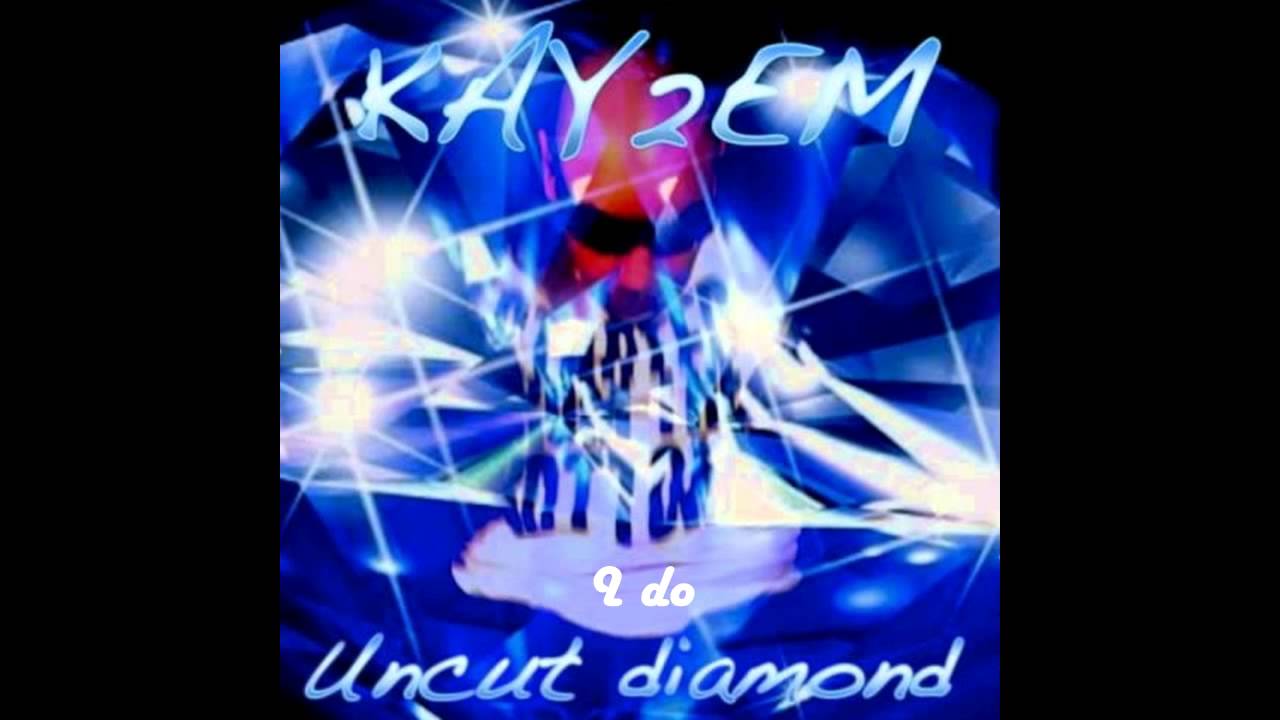 Kay2em - I do [© 2016]