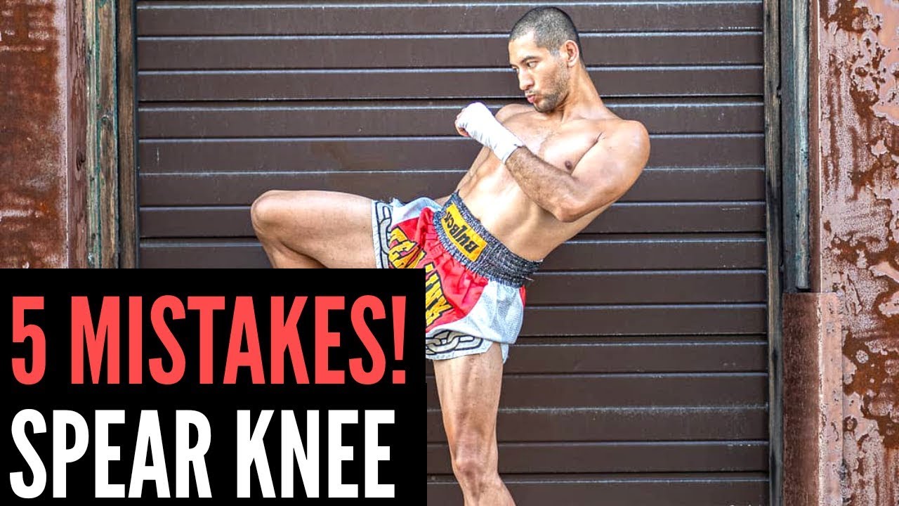 HOW TO THROW A SPEAR KNEE IN MUAY THAI - 5 COMMON MISTAKES