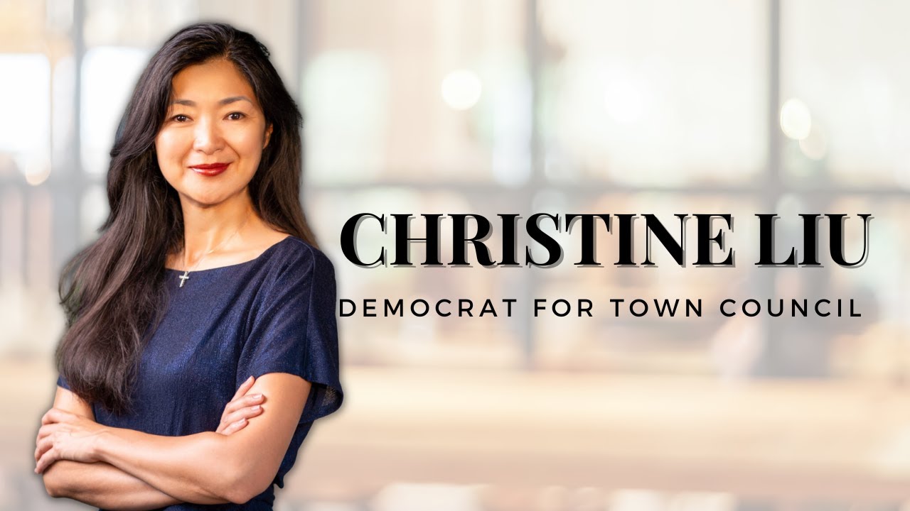 Getting to Know Christine Liu: A Democratic Candidate for Town Council