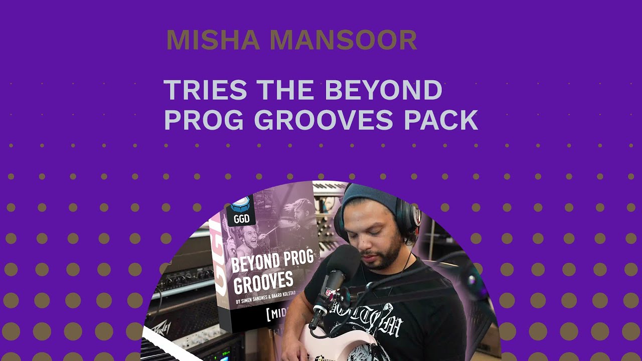 Misha Mansoor writes with the Beyond Prog Grooves MIDI Pack