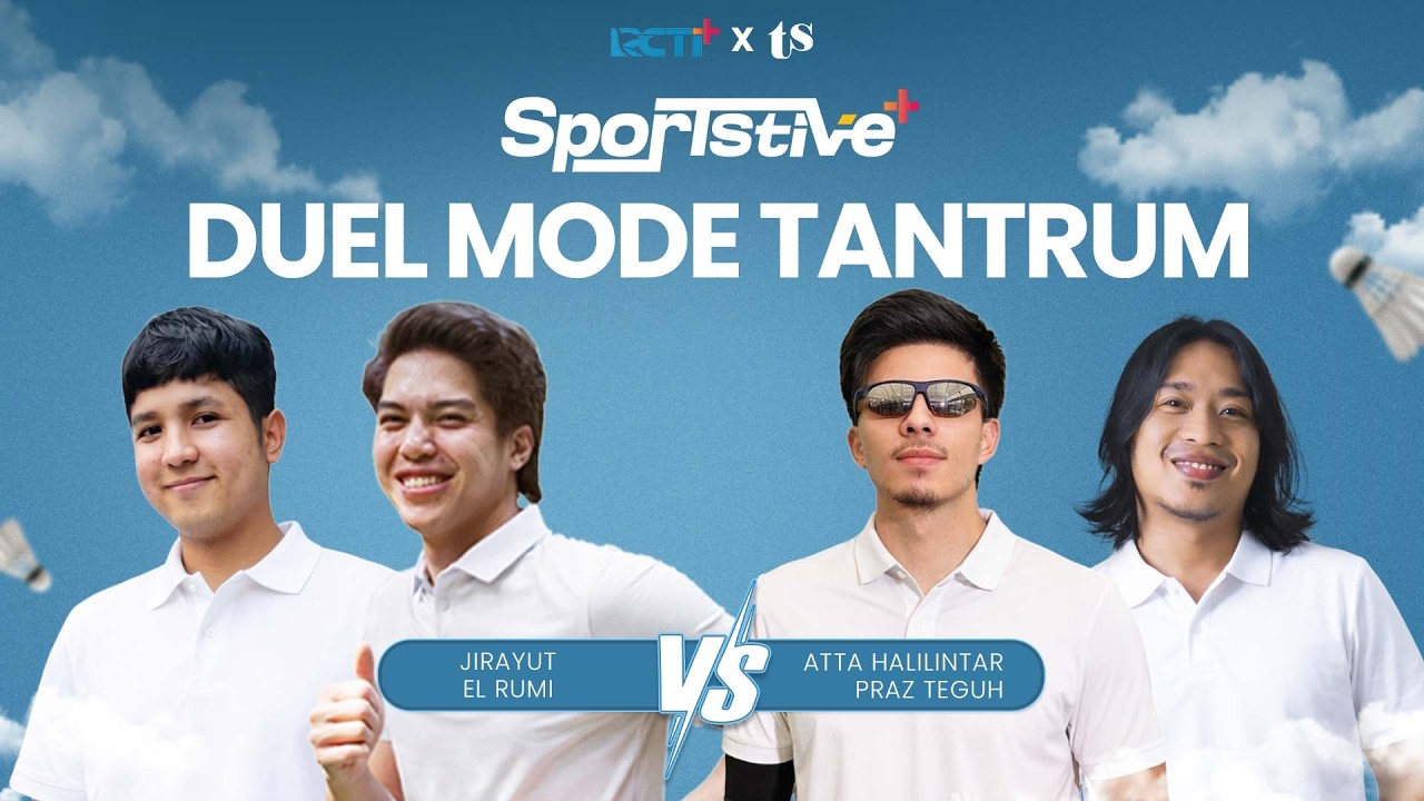 STRIKE JIRAYUT & EL RUMI ULTI PRAZ TEGUH & ATTA HALILINTAR | SPORTSTIVE+