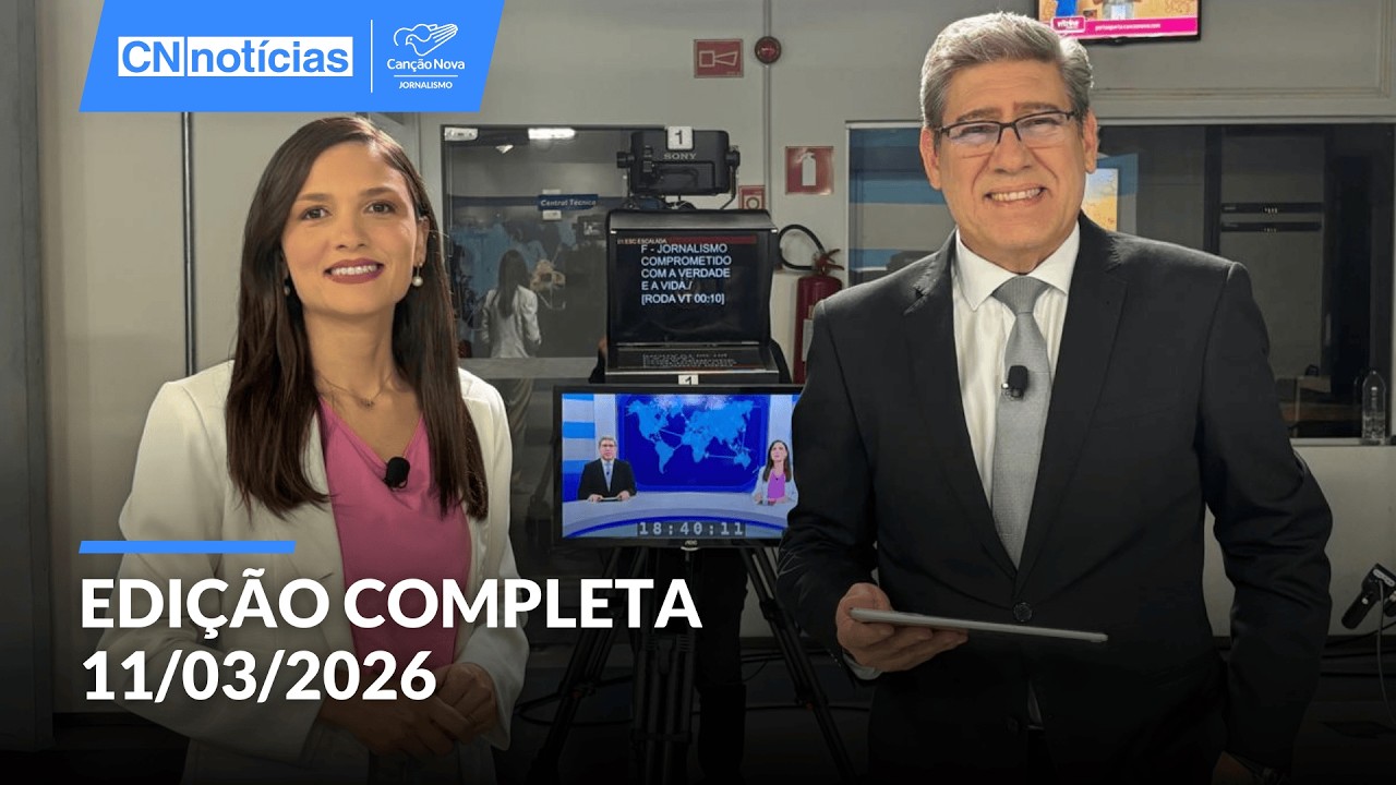 CN Notícias | 11/03/2026 (Edição Completa)