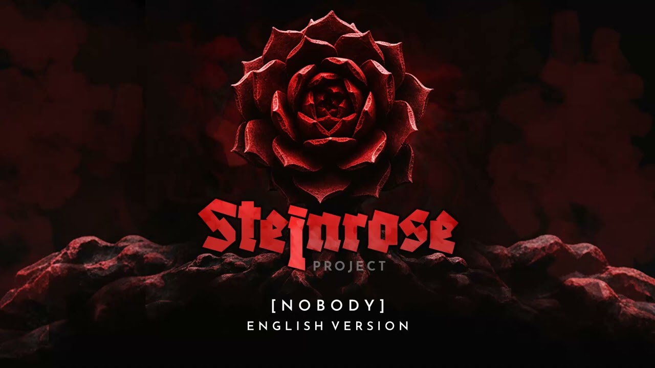 Steinrose - Nobody (english version) (Monte Rosa cover)