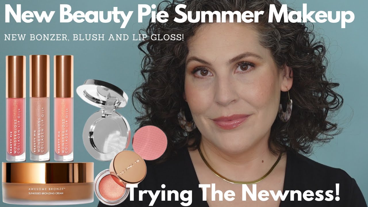 Beauty Pie Summer Makeup - New Cream Bronzer, Lip Glosses, and Cream & Powder Blush
