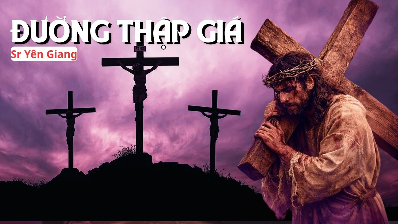ĐƯỜNG THẬP GIÁ...Nghe để thấy lòng không còn cô đơn nữa..!