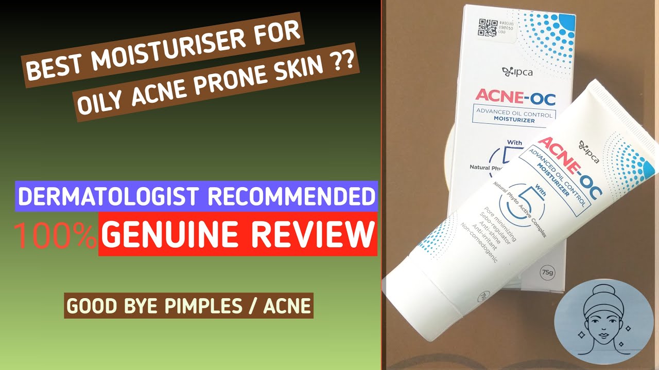 Best Moisturizer For Acne Prone Skin Review in Hindi | ACNE-OC Advanced Oil Control Moisturizer