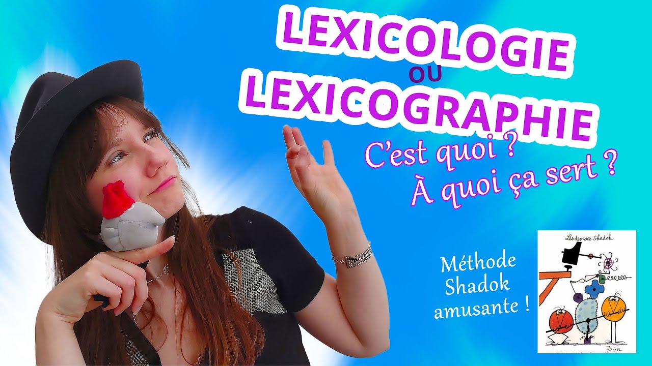 LEXICOLOGIE ou LEXICOGRAPHIE ? D&eacute;finitions et exemples simples !