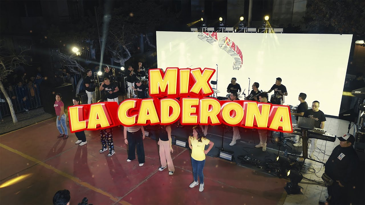 Los Villacorta - Mix La Caderona - Hits bailables (En vivo)