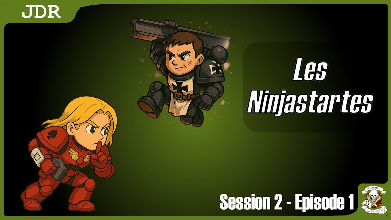 [FR] Deathwatch JDR — S2E1 Opération Ninjastartes | Warhammer 40k (Actual Play)
