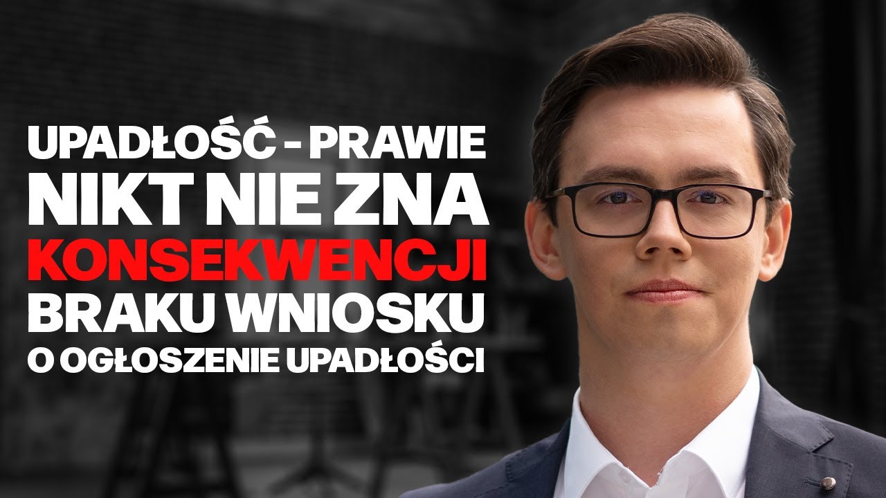 Haśkiewicz i Biznes W Kryzysie - Upadłość, czyli nikt nie zna konsekwencji braku wniosku o upadłość