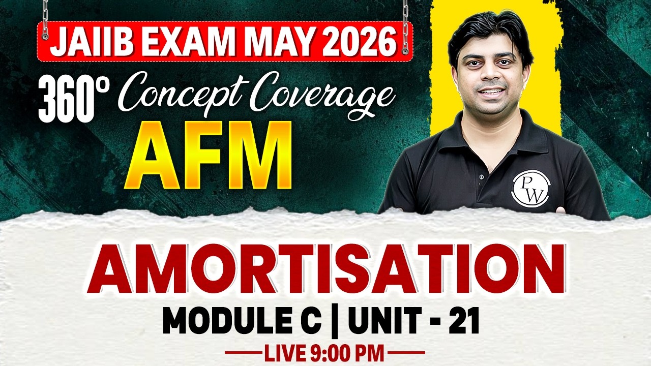 JAIIB May 2026 | JAIIB AFM Module C | What is Amortization | AFM JAIIB | by Akhilesh Sir