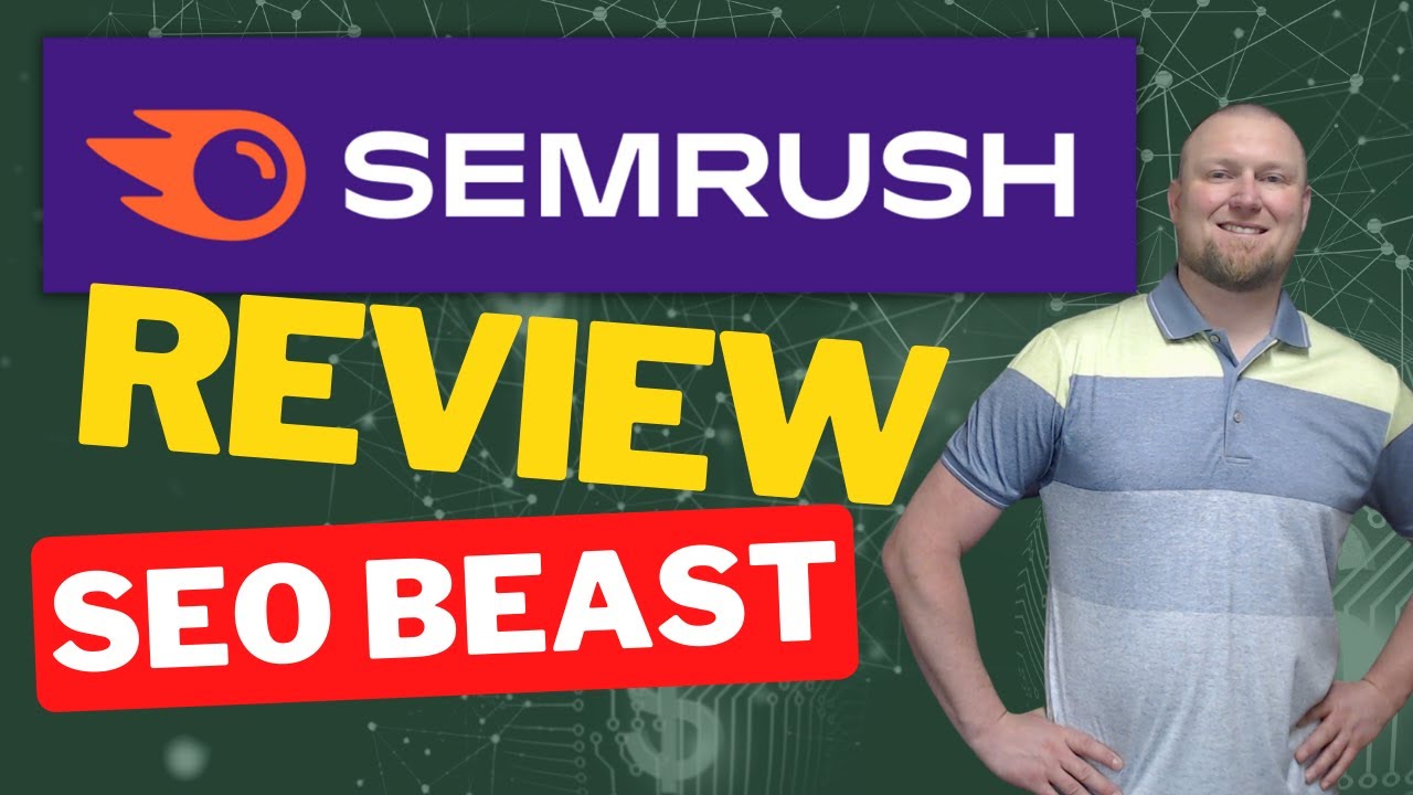 Semrush Review: A True SEO and Keyword Research Beast