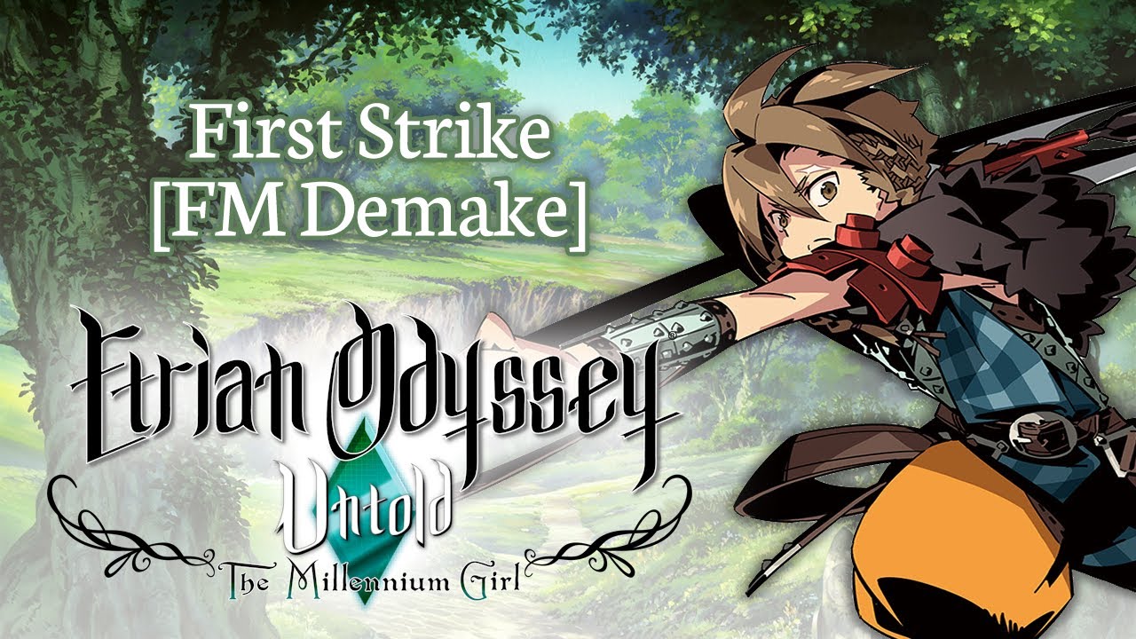 Etrian Odyssey Untold ~ First Strike [FM Demake]