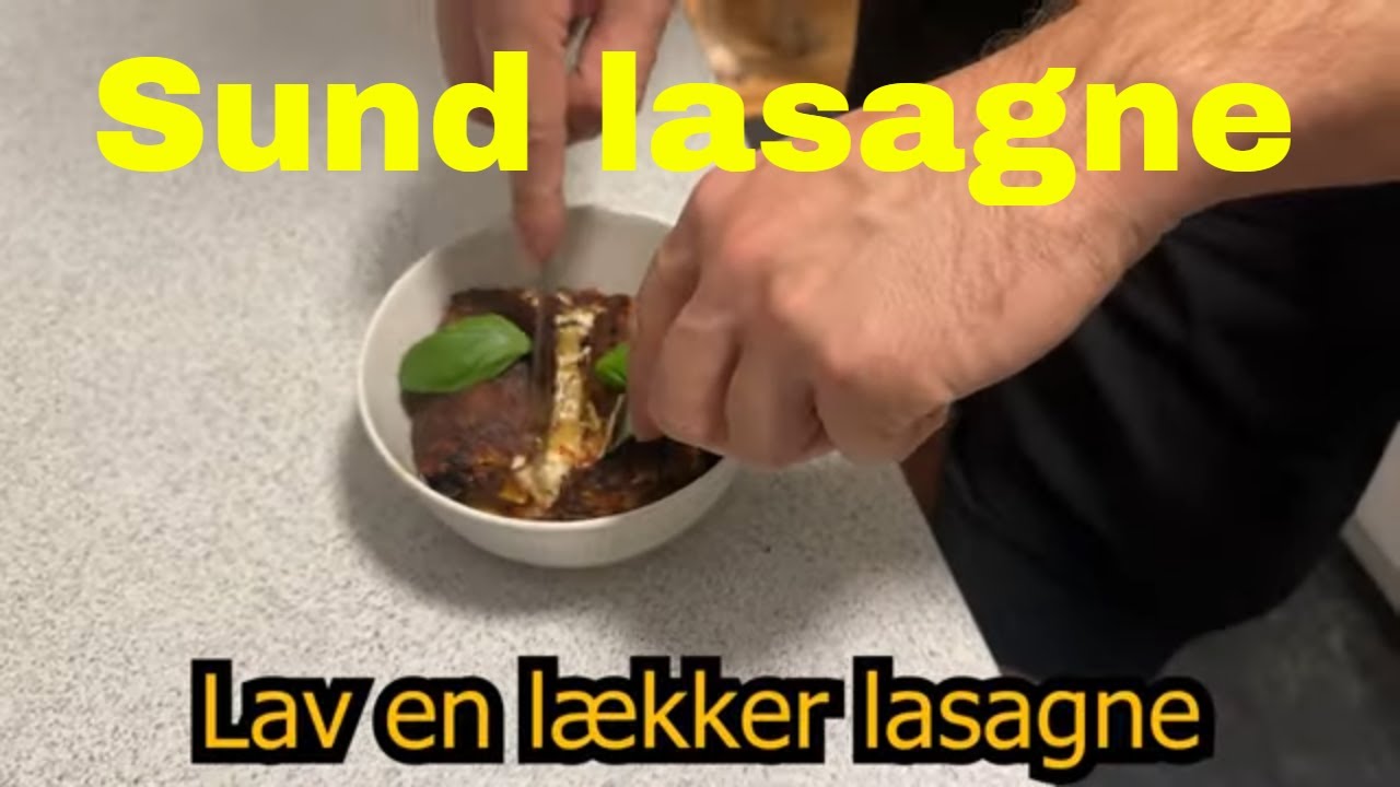 S&aring;dan Laver Du En Sund Lasagne &ndash; Perfekt til V&aelig;gttab | AddoFitness