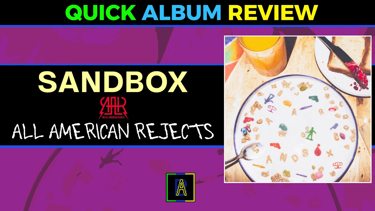 The All American Rejects Sandbox Review - AHDB