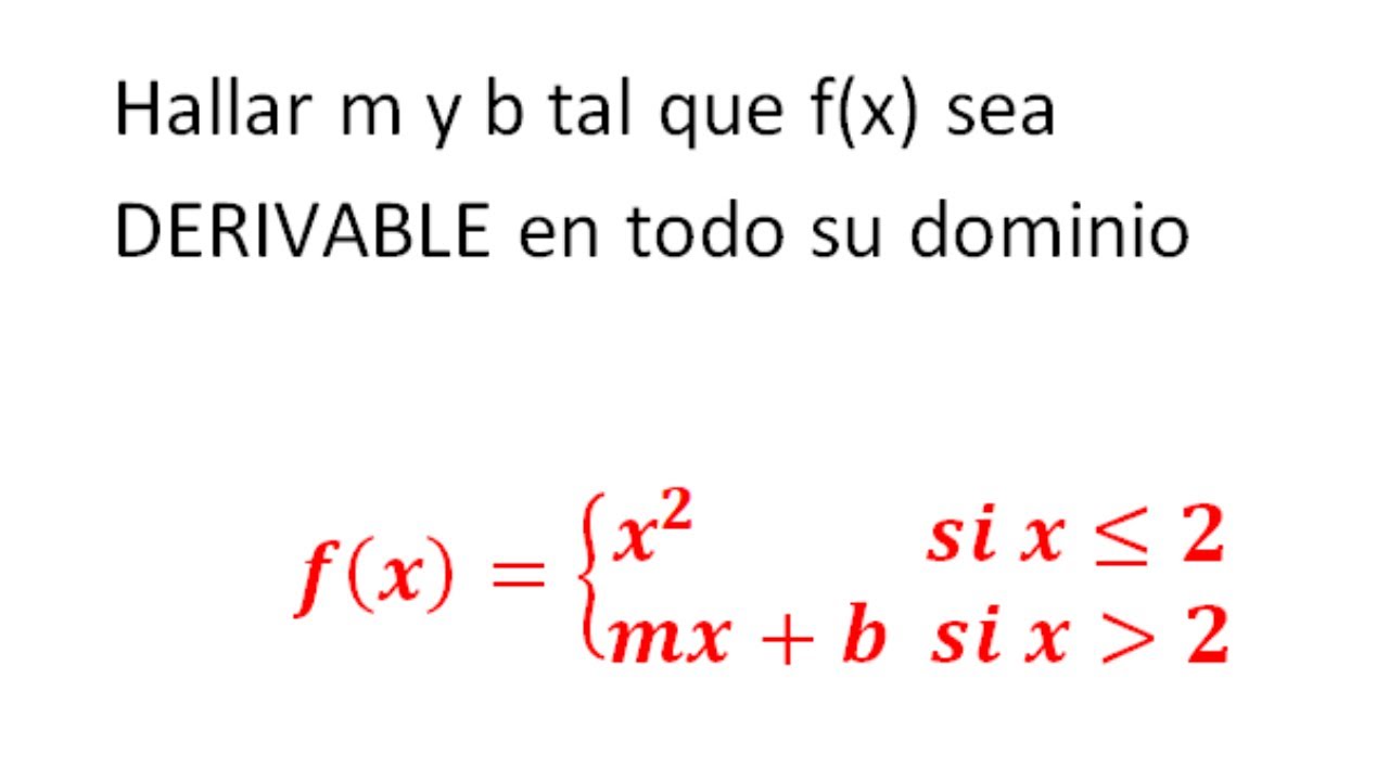 Derivabilidad de una Función Ejercicio Resuelto