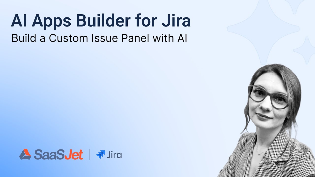 Build a Jira Issue Panel with AI Apps Builder | Track Sprint Progress Without Leaving the Issue