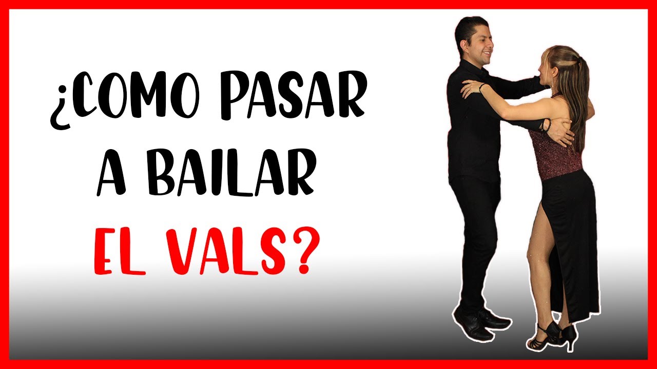 COMO PASAR A BAILAR EL VALS | PASO A PASO 💃🕴