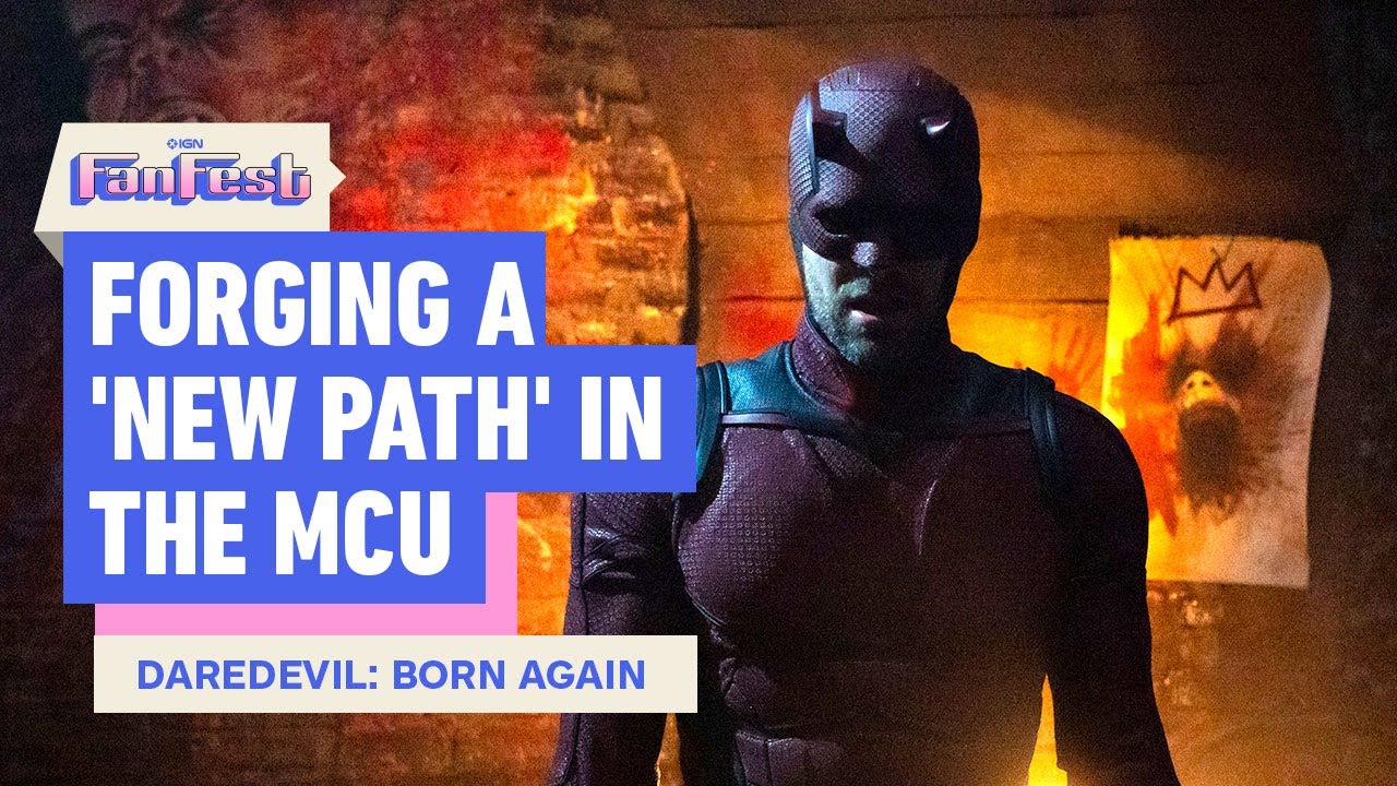Daredevil: Born Again Will Forge a &lsquo;New Path&rsquo; in the MCU | IGN Fan Fest 2025