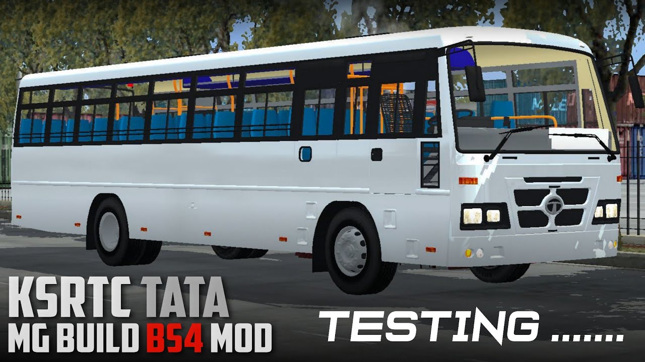 🛑 KSRTC TATA BS4 MG BUILD BUS MOD / TESTING MOD...  Upcoming mod