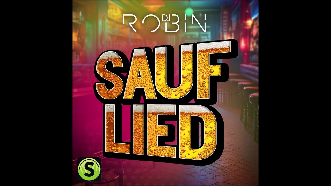 DJ Robin - Sauflied (Audio)