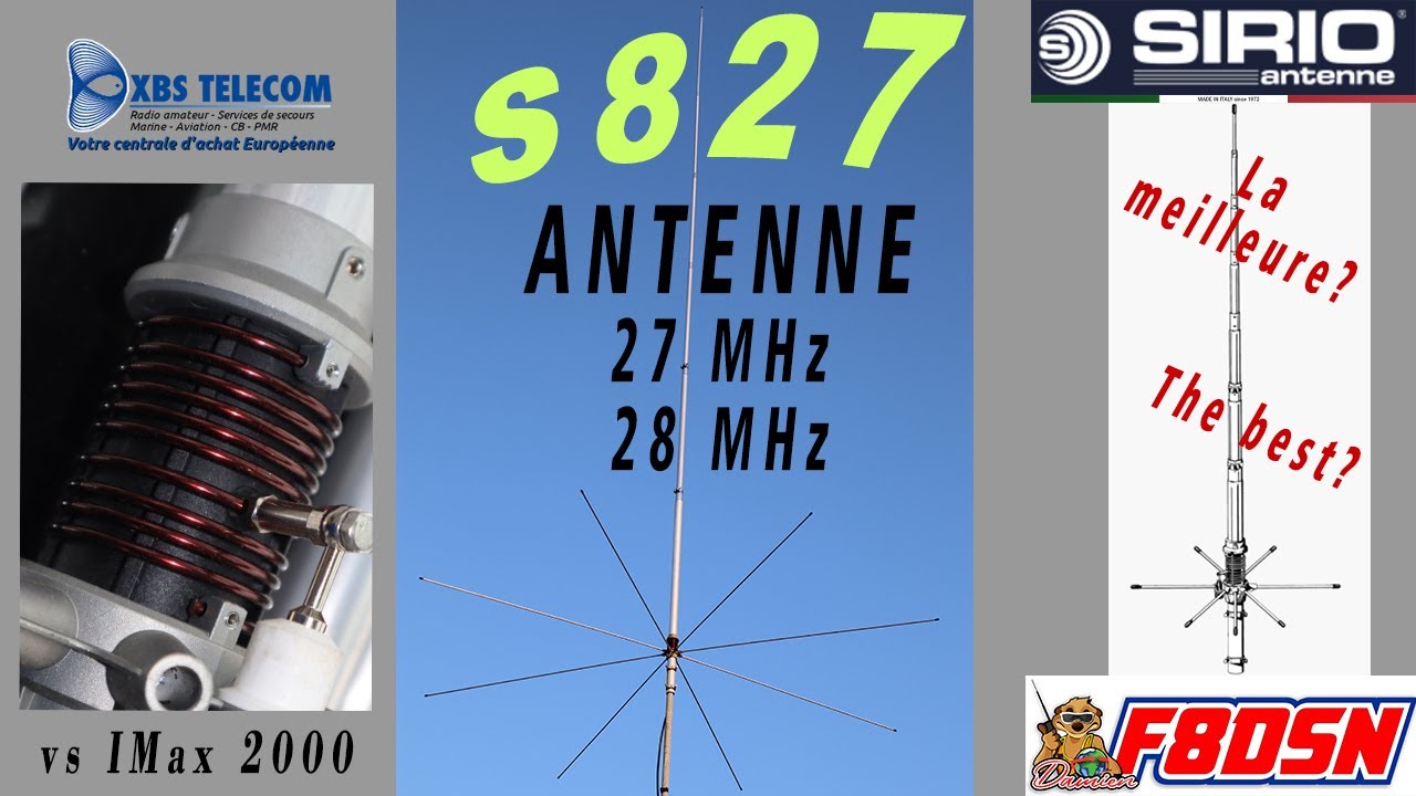 SIRIO S827 -  Antenne 27 et 28 MHz  #radioamateur #F8DSN  #CBradio