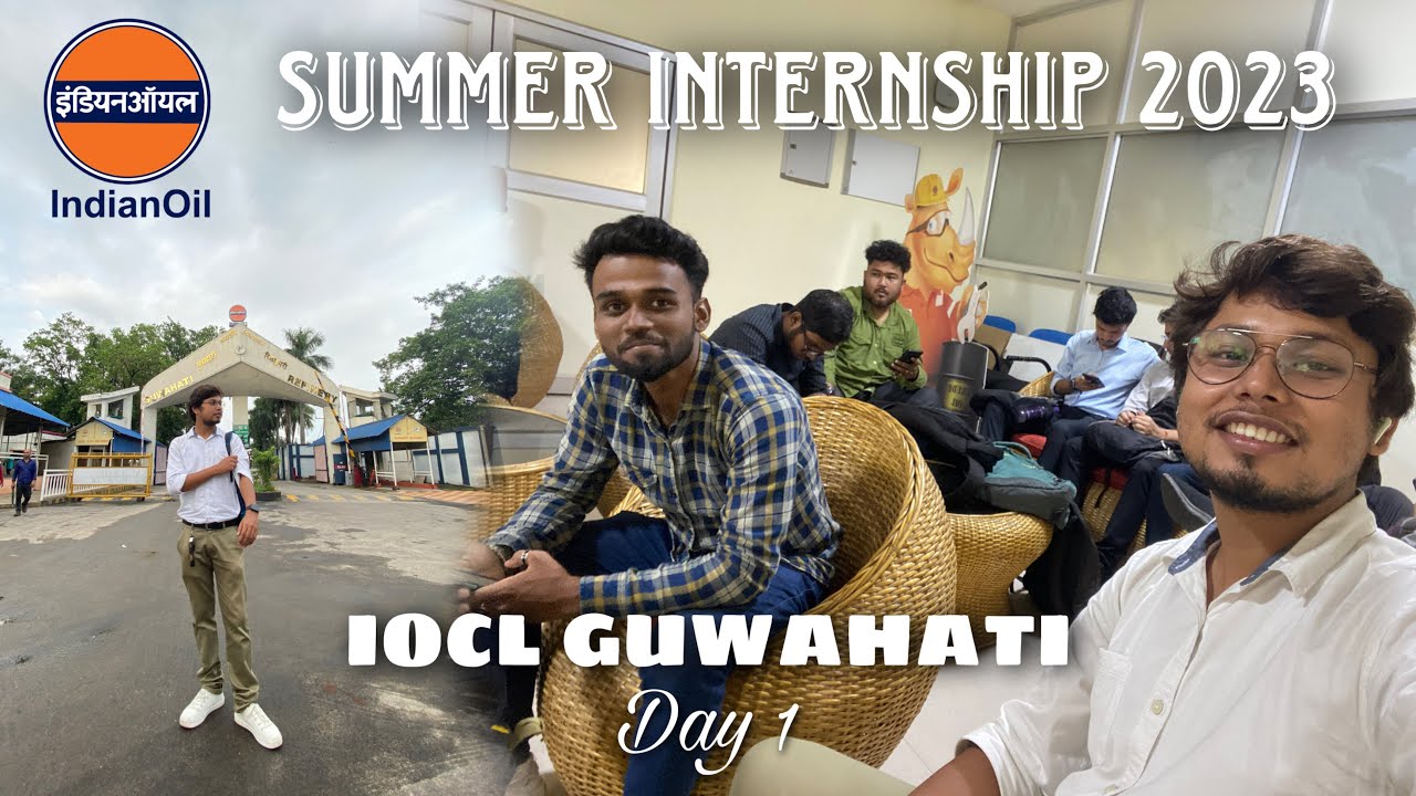 Summer Internship at IOCL Guwahati || Noonmati Refinery || Computer Science Engineering